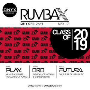Onyx Nightclub presents Rumba X, Friday, May 17th, 2019