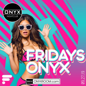 Onyx Nightclub presents Rumba X, Friday, September 27th, 2019