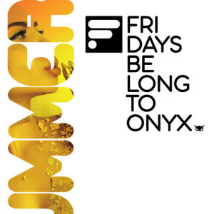 ONYX Saturdays: Never Before Now, Saturday, July 27th, 2019