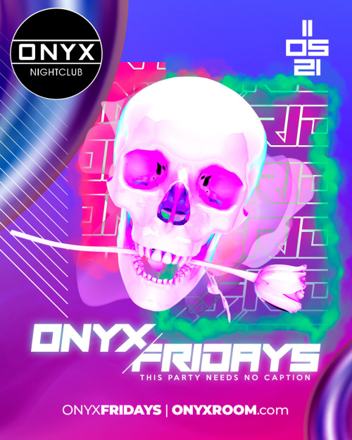 Onyx Friday - Onyx Room