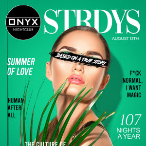 Onyx Saturdays, Saturday, August 13th, 2022