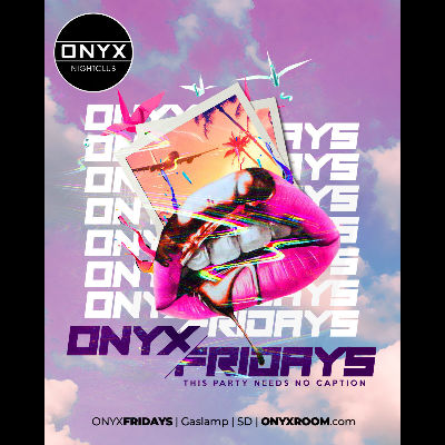 Onyx Friday, Friday, September 16th, 2022