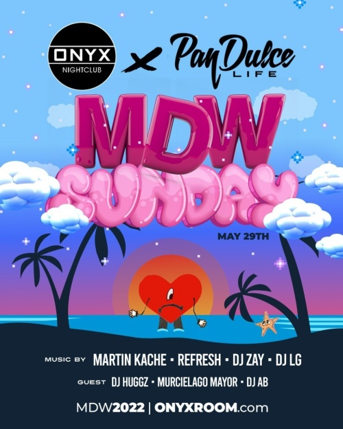 Onyx x Pan Dulce Life MDW Sunday - Onyx Room