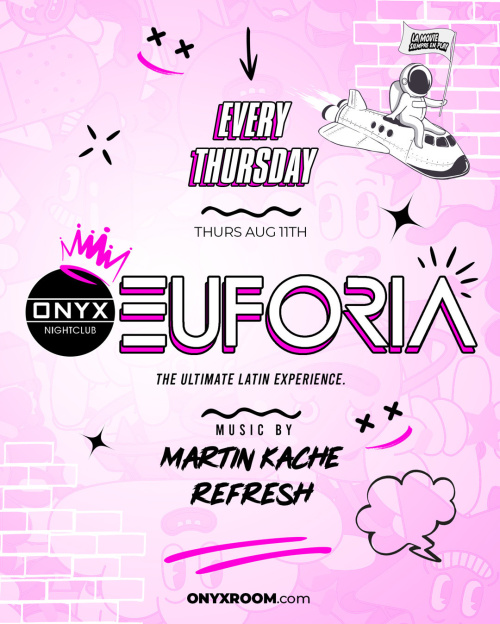 EUFORIA Thursday - Onyx Room