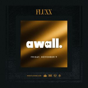 Awall, Friday, November 9th, 2018