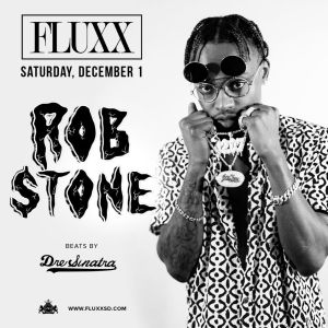 Rob $tone w/ Dre Sinatra, Saturday, December 1st, 2018