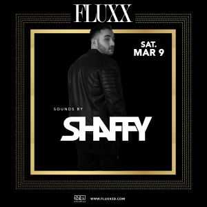 DJ Shaffy, Saturday, March 9th, 2019