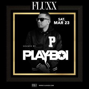 DJ Playboi, Saturday, March 23rd, 2019