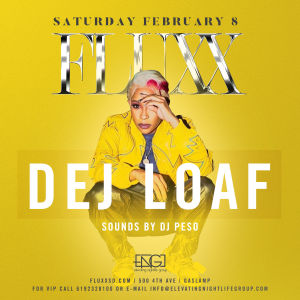 Fluxx Nightclub Presents Dej Loaf, Saturday, February 8th, 2020