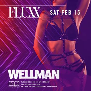 Saturdays at FLUXX w/ Wellman, Saturday, February 15th, 2020