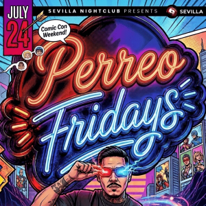 San Diego Latin Nights | Fridays at Sevilla Nightclub, Friday, July 24th, 2026