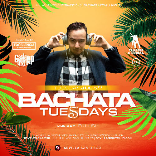 Event: BACHATA NIGHTS WITH DJ HUSH | Date: 2022-07-05