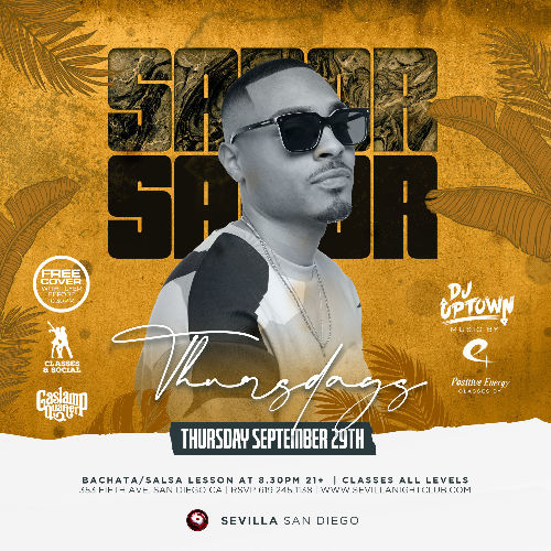 Event: SABOR THURSDAYS with UPTOWN | Date: 2022-09-29