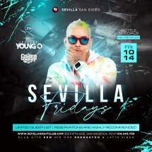 SEVILLA FRIDAYS WITH YOUNG O IN THE MIX