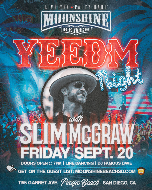 YEEDM Night with DJ Slim McGraw & DJ Famous Dave at Moonshine Beach - Moonshine Beach