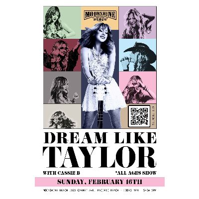 Dream Like Taylor at Moonshine Beach - all ages!, Sunday, February 16th, 2025