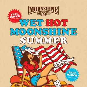 3rd of July Wet Hot Moonshine Summer at Moonshine Beach, Thursday, July 3rd, 2025