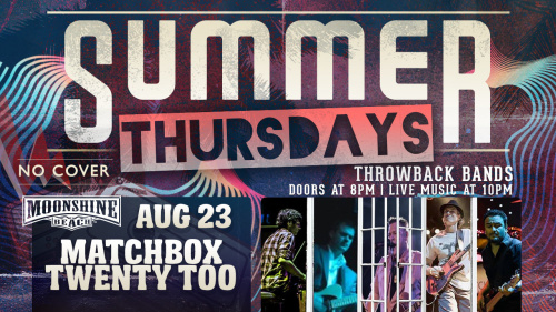 Summer Thursdays with Matchbox Twenty Too LIVE at Moonshine Beach - Moonshine Beach