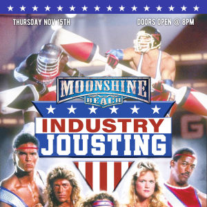 Industry Jousting Tournament at Moonshine Beach, Thursday, November 15th, 2018