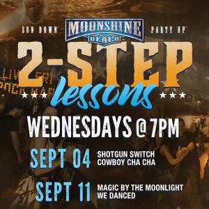 Wild Country Wednesdays and 2-Step Lessons at Moonshine Beach, Wednesday, September 18th, 2019