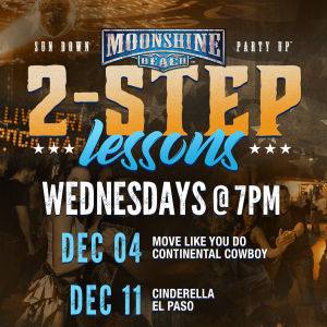 Wild Country Wednesdays and 2-Step Lessons at Moonshine Beach, Wednesday, December 18th, 2019