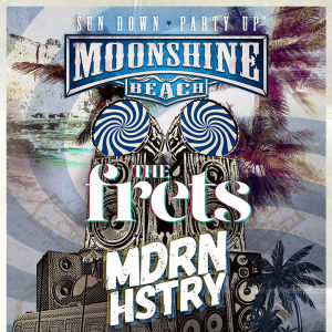 The Frets and MDRN HSTRY Live at Moonshine Beach, Thursday, August 22nd, 2019