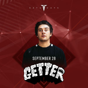 Getter, Saturday, September 28th, 2019