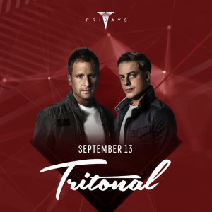 Tritonal, Friday, September 13th, 2019