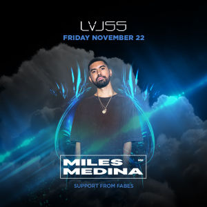 Miles Medina at LVL55, Friday, November 22nd, 2019