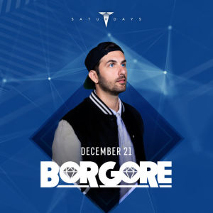 Borgore, Saturday, December 21st, 2019