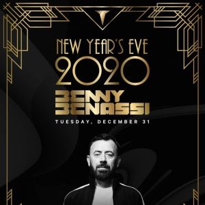 NYE feat. Benny Benassi, Tuesday, December 31st, 2019