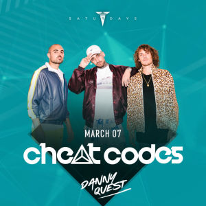 Cheat Codes, Saturday, March 7th, 2020