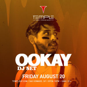 Ookay, Friday, August 20th, 2021