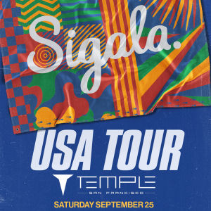 Sigala 2021 Tour, Saturday, September 25th, 2021