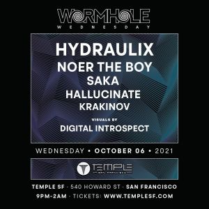 Wormhole Wednesdays w/ Hydraulix, Noer the Boy, Saka, & More!, Wednesday, October 6th, 2021