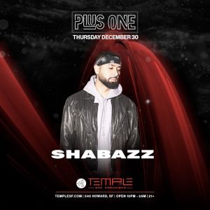 +1 Thursdays w/ Shabazz, Thursday, December 30th, 2021