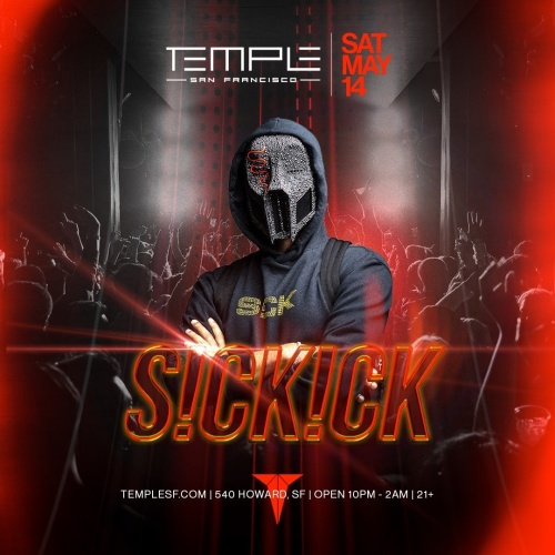 Sickick - Temple Nightclub