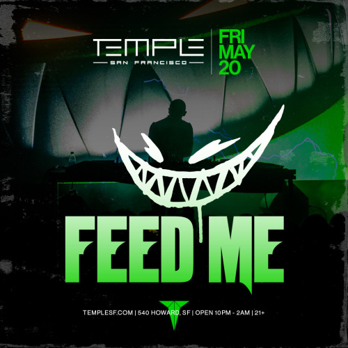 Feed Me - Temple Nightclub