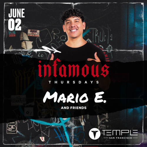 Infamous Thursdays w/ Mario E & Friends - Temple Nightclub