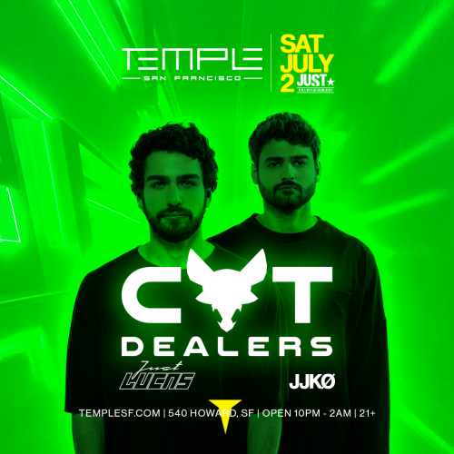 Cat Dealers - Temple Nightclub