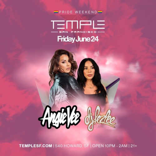 Angie Vee & LezLee - Pride Weekend - Temple Nightclub