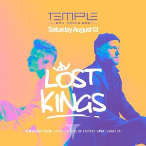 Lost Kings, Saturday, August 13th, 2022