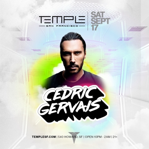 Cedric Gervais - Temple Nightclub
