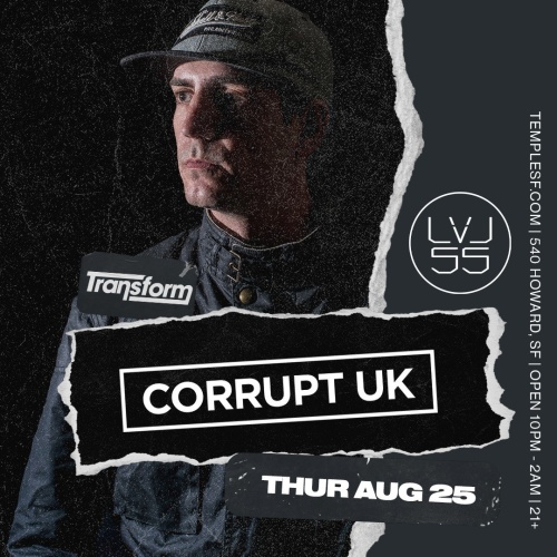 Transform w/ Corrupt UK @ LVL 55 - Temple Nightclub