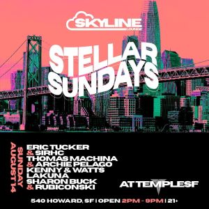 Stellar Sundays @ The Skyline Lounge, Sunday, August 14th, 2022