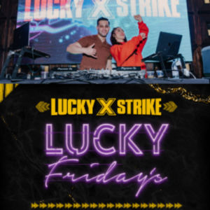 LUCKY FRIDAY'S - 9 pm - 2 am 21+ No Cover / Free Covered Parking, Friday, June 6th, 2025