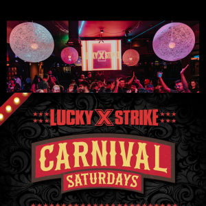 CARNIVAL SATURDAYS - 21+ No Cover / Free Secured Parking, Saturday, June 7th, 2025