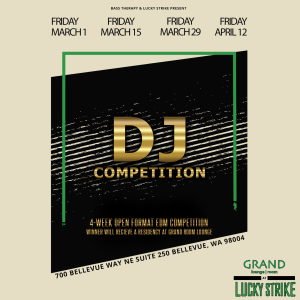 GRAND ROOM: EDM DJ COMPETITION hosted by Bass Therapy, Friday, April 12th, 2019