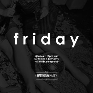FRIDAYS AT COMMONWEALTH, Friday, August 23rd, 2019