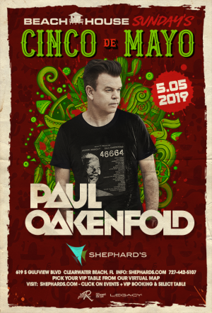 Paul Oakenfold at Beach House Sundays 5-5-19, Sunday, May 5th, 2019